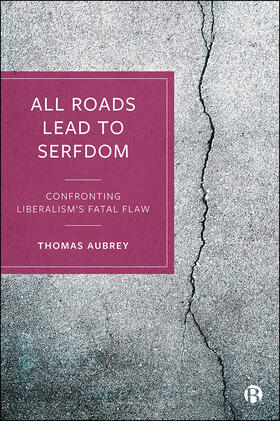 Aubrey |  All Roads Lead to Serfdom | eBook | Sack Fachmedien