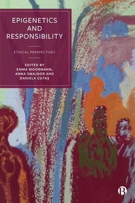 Smajdor / Moormann / Cutas |  Epigenetics and Responsibility | Buch |  Sack Fachmedien