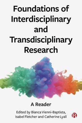 Vienni-Baptista / Fletcher / Lyall |  Foundations of Interdisciplinary and Transdisciplinary Research | eBook | Sack Fachmedien