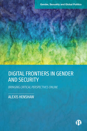Henshaw |  Digital Frontiers in Gender and Security | Buch |  Sack Fachmedien