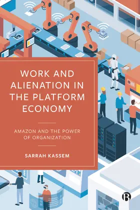 Kassem |  Work and Alienation in the Platform Economy | Buch |  Sack Fachmedien