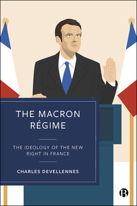 Devellennes |  The Macron Régime | Buch |  Sack Fachmedien
