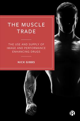 Gibbs |  The Muscle Trade | Buch |  Sack Fachmedien