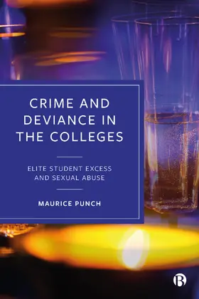 Punch |  Crime and Deviance in the Colleges | eBook | Sack Fachmedien