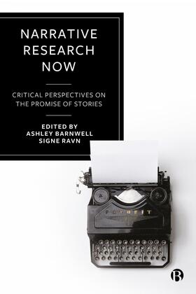 Barnwell / Ravn |  Narrative Research Now | Buch |  Sack Fachmedien