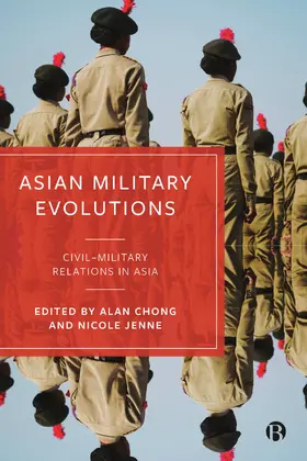 Chong / Jenne |  Asian Military Evolutions | Buch |  Sack Fachmedien