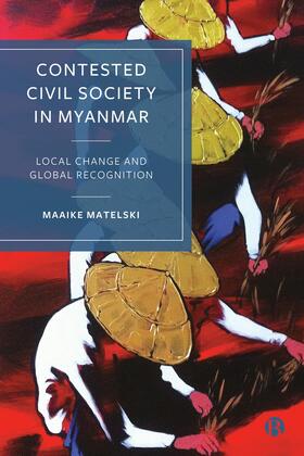 Matelski |  Contested Civil Society in Myanmar | eBook | Sack Fachmedien