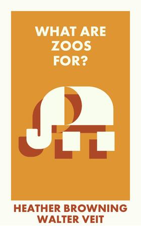 Browning / Veit |  What Are Zoos For? | Buch |  Sack Fachmedien