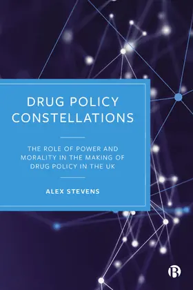 Stevens |  Drug Policy Constellations | Buch |  Sack Fachmedien