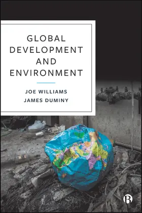 Williams / Duminy |  Global Development and Environment | Buch |  Sack Fachmedien