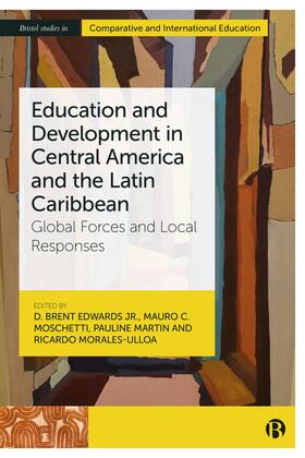 Brent Edwards Jr. / C. Moschetti / Martin |  Education and Development in Central America and the Latin Caribbean | Buch |  Sack Fachmedien