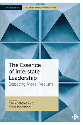 Yuanyuan / Xuetong |  The Essence of Interstate Leadership | Buch |  Sack Fachmedien