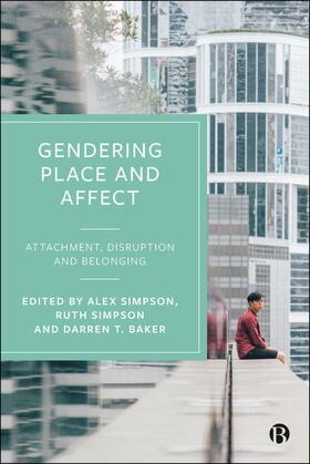 Simpson / Baker |  Gendering Place and Affect | Buch |  Sack Fachmedien