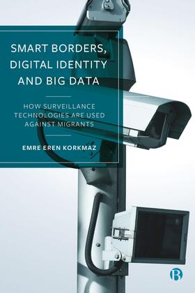 Korkmaz |  Smart Borders, Digital Identity and Big Data | Buch |  Sack Fachmedien