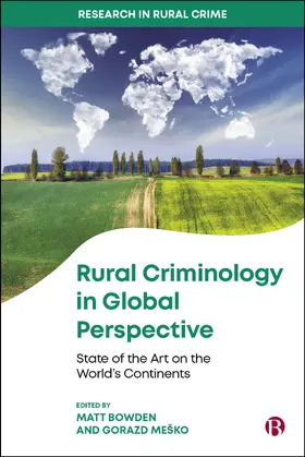 Bowden / Mesko / Meško |  Rural Criminology in Global Perspective | eBook | Sack Fachmedien