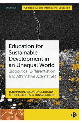 Knutsson / Bylund / Hellberg |  Education for Sustainable Development in an Unequal World | eBook | Sack Fachmedien