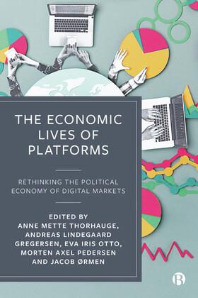 Mette Thorhauge / Lindegaard Gregersen / Otto |  The Economic Lives of Platforms | Buch |  Sack Fachmedien