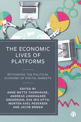 Mette Thorhauge / Lindegaard Gregersen / Otto |  The Economic Lives of Platforms | eBook | Sack Fachmedien