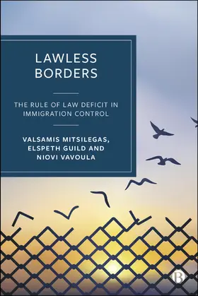 Mitsilegas / Guild / Vavoula |  Lawless Borders | Buch |  Sack Fachmedien