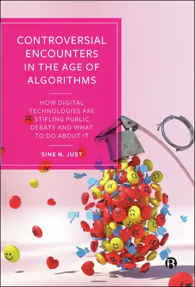 N. Just |  Controversial Encounters in the Age of Algorithms | Buch |  Sack Fachmedien