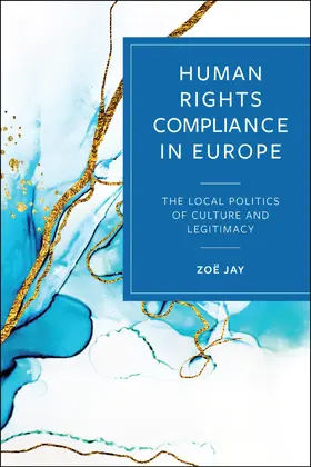 Jay |  Human Rights Compliance in Europe | Buch |  Sack Fachmedien