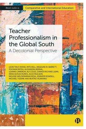 Tikly / Paulson / Mitchell |  Teacher Professionalism in the Global South | Buch |  Sack Fachmedien
