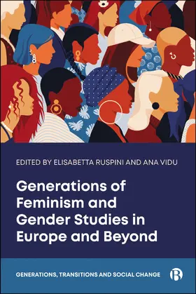 Ruspini / Vidu |  Generations of Feminism and Gender Studies in Europe and Beyond | Buch |  Sack Fachmedien