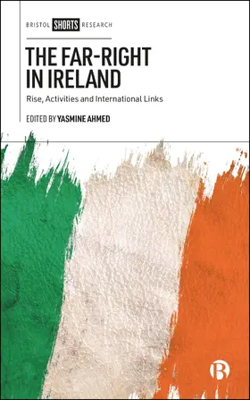 Ahmed |  The Far-Right in Ireland | Buch |  Sack Fachmedien