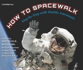 Sullivan / Rosen |  How to Spacewalk | Buch |  Sack Fachmedien