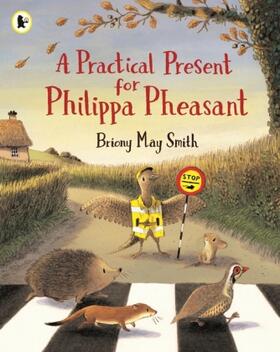 Smith |  A Practical Present for Philippa Pheasant | Buch |  Sack Fachmedien