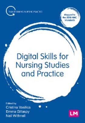 Vasilica / Gillaspy / Withnell |  Digital Skills for Nursing Studies and Practice | eBook | Sack Fachmedien