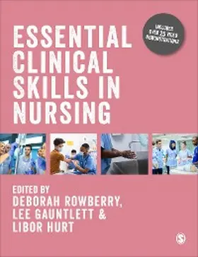 Rowberry / Gauntlett / Hurt |  Essential Clinical Skills in Nursing | eBook | Sack Fachmedien