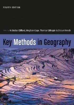 Clifford / Cope / Gillespie |  Key Methods in Geography | eBook | Sack Fachmedien