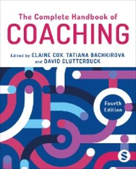 Cox / Bachkirova / Clutterbuck |  The Complete Handbook of Coaching | eBook | Sack Fachmedien