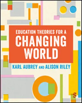 Aubrey / Riley |  Education Theories for a Changing World | eBook | Sack Fachmedien