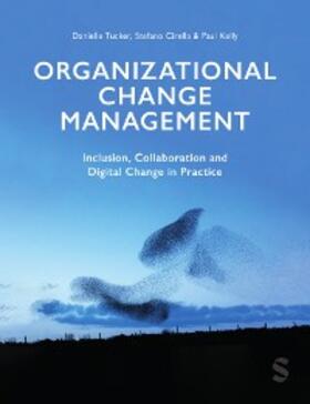 Tucker / Cirella / Kelly |  Organizational Change Management | eBook | Sack Fachmedien