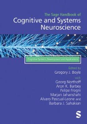 Boyle / Northoff / Barbey |  The Sage Handbook of Cognitive and Systems Neuroscience | eBook | Sack Fachmedien