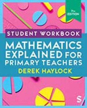 Haylock |  Student Workbook Mathematics Explained for Primary Teachers | Buch |  Sack Fachmedien