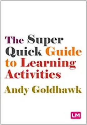 Goldhawk |  The Super Quick Guide to Learning Activities | Buch |  Sack Fachmedien