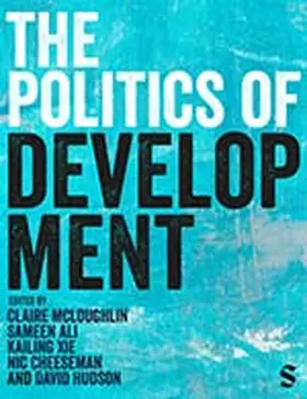 Mcloughlin / Ali / Xie |  The Politics of Development | Buch |  Sack Fachmedien