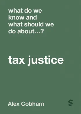 Cobham |  What Do We Know and What Should We Do About Tax Justice? | Buch |  Sack Fachmedien