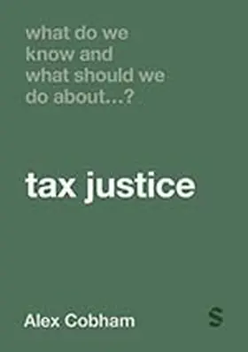 Cobham |  What Do We Know and What Should We Do About Tax Justice? | eBook | Sack Fachmedien