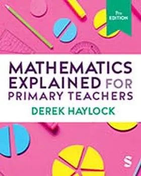 Haylock |  Mathematics Explained for Primary Teachers | eBook | Sack Fachmedien