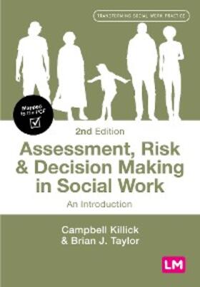 Killick / Taylor |  Assessment, Risk and Decision Making in Social Work | eBook | Sack Fachmedien