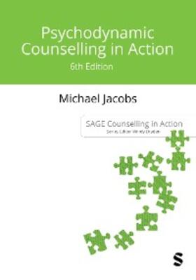 Jacobs |  Psychodynamic Counselling in Action | eBook | Sack Fachmedien