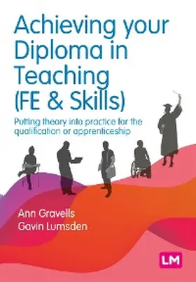 Gravells / Lumsden |  Achieving your Diploma in Teaching (FE & Skills) | eBook | Sack Fachmedien