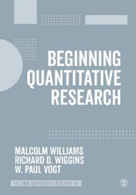 Williams / Wiggins / Vogt |  Beginning Quantitative Research | eBook | Sack Fachmedien