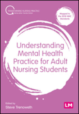 Trenoweth |  Understanding Mental Health Practice for Adult Nursing Students | Buch |  Sack Fachmedien