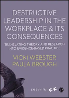 Webster / brough |  Destructive Leadership in the Workplace and its Consequences | Buch |  Sack Fachmedien