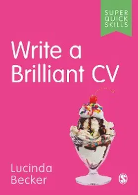 Becker | Write a Brilliant CV | E-Book | sack.de